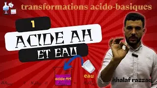 #2bac : réaction entre un acide AH et l’eau (toutes les questions possibles) partie 1