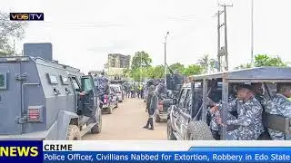 CRIME: Police Officer, Civillians Nabbed for Extortion, Robbery in Edo State