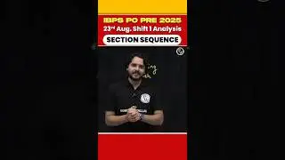 IBPS PO Shift 1 2025 Section Sequence #ibpspo2025 #examanalysis #bankingwallah
