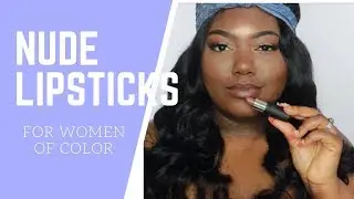 Nude Lipsticks Made for Women of Color?! Lets Swatch! | Mented Cosmetics