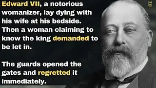 Edward VII's Life was Filled with Sex Scandals
