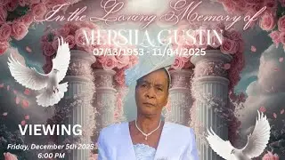 In Loving Memory Of MERSILA GUSTIN Funeral Service