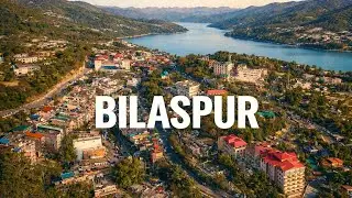Bilaspur - Hidden and Unexplored Gateway to Himachal Pradesh