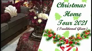 Christmas Home Tour 2021 (Traditional Glam)