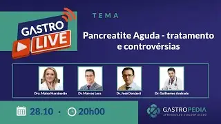 Live Especial – Pancreatite Aguda: tratamento e controvérsias!