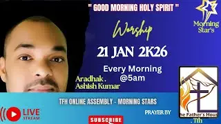 #GOOD MORNING HOLY SPIRIT #MORNING STARS - #Tfh Online Assembly's Personal Meeting Room