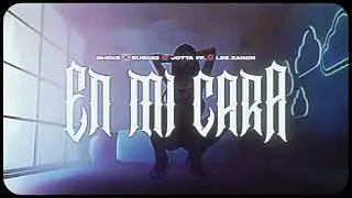 SHEKE ❌ RUSO23 ❌ JOTTA F ❌LEE.ZANDR - EN MI CARA 🍑👅(PROD TATOHABLAO & LAUTA MUSIC )