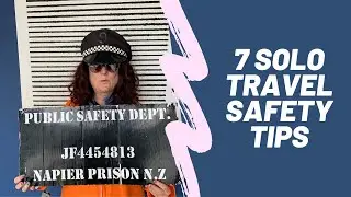 7 Solo Travel Safety Tips