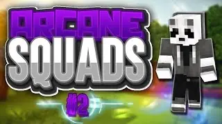 Arcane Squads [Map 1] Let's Play #2 ~ Lowkey RAGE!