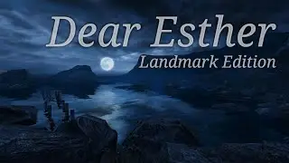 I Have Begun My Ascent (In-Game Version) - Music of Dear Esther: Landmark Edition