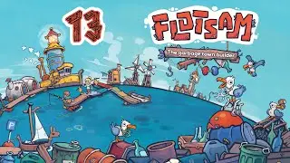 Flotsam: The Garbage Town Builder - Walkthrough Gameplay 13