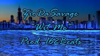 (CHIRAQ) ZioDaSavage- 
