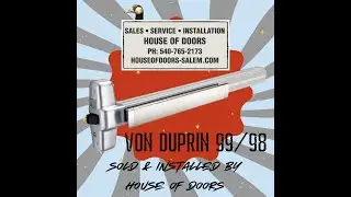 Von Duprin 99 98 series exit devices are sold and installed by House of Doors