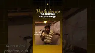 Funny Moments as a Graphic Designer When Clients Say No Changes