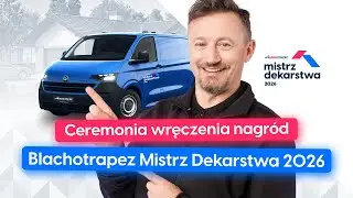 Ceremonia wręczenia nagród Blachotrapez Mistrz Dekarstwa 2026