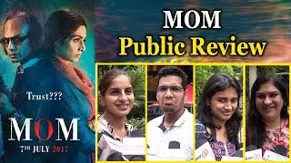 MOM Public Review | Sridevi | Nawazuddin Siddqui | Bollywood Events