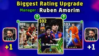 Biggest Ratings Upgrade With New Manager Ruben Amorim ( Double Booster ) In eFootball 2025 Mobile