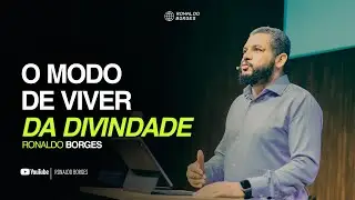 O Filho veio revelar o Pai | Ronaldo Borges