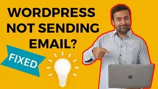 How To Fix WordPress Not Sending Email Issue - 2026