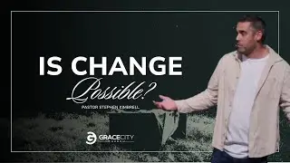 Can I Really Change? How Jesus Transforms Stuck Lives