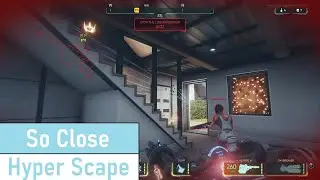Hyper Scape - So Close..