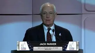 Jack Parker's Speech Upon Induction into the U.S. Hockey Hall of Fame