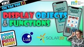 DISPLAY OBJECTS & FUNCTIONS: Creating display.objects and learning to use local functions
