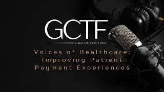 Voices of Healthcare Improving Patient Payment Experiences