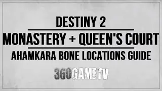 Destiny 2 Dark Monastery + Queen's Court Ahamkara Bone Locations Guide / Solution / Tutorial