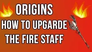 Origins - Как улучшить огненный посох (Ultimate Staff) Black Ops 2 Zombies