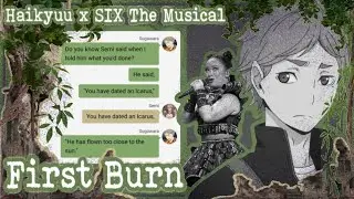 First Burn | EPILOGUE - Haikyuu!! x SIX - Texting Story - ChatFic - Lyric Prank
