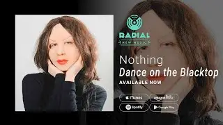 Nothing - Dance on the Blacktop (Album Promo)
