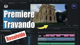🚧 Premiere Travando! Como resolver F&aacute;cil!