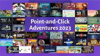 Point-and-Click Adventures: A 2023 Retrospective