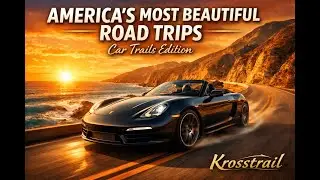 The Most Beautiful Road Trips in America | Car Trails Edition