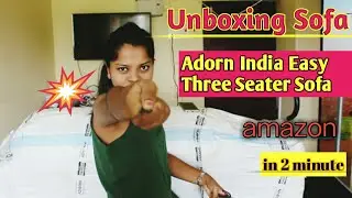 |Unboxing Sofa|Adorn India Easy Three Seater Sofa Cum Bed Poly Cotton (Blue & Grey) 5'X6'| Amazon|