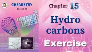 Hydrocarbons class 11 chemistry chapter 15 exercise solutions