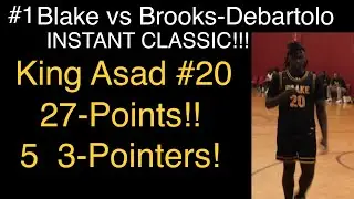 #1 Blake vs. Brooks-DeBartolo | 11-19-22 | Player of the Year #20 KING ASAD 27-pts, 5-3 pointers!!!