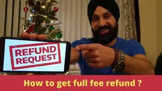 How to get full refund from University after Visa Refusal | International student refund Policy
