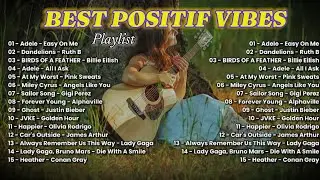 💓🎧Positive Vibes Playlist | New English Songs That Hit Deep – Viral TikTok TracksSmoothAcoustic