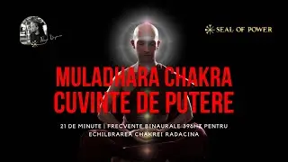 Cuvinte De Putere &mdash; Mūladhāra Chākra (Radacina) &bull; Frecvente Binaurale 396HZ
