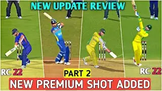RC 22 New Premium Shot 🔥🤯🏏||Real Cricket&trade; 22 New Update Launch On Play Store||Update Now🤩 - Part 2