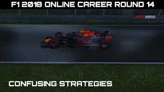 F1 2018 Online Career Round 14: Confusing Strategies