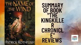 The Kingkiller Chronicle: A Beginner's Guide to the Epic Fantasy Series