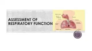 Diagnostic Evaluation of Respiratory Function | Pulmonary Function Tests, ABG and Lung Assessment