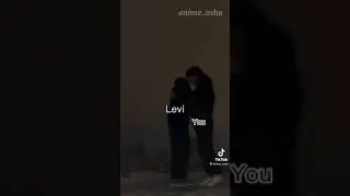 levi x y/n 🥰💕💖😩✋