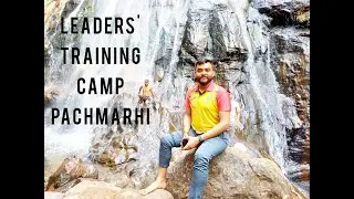 Leaders' Training Camp | Beautiful Memories of Pachmarhi | LNIPE Gwalior | Yuvraj