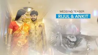 Rijul & Ankit Wedding teaser | Wedding Clicks Photography | 2021 |