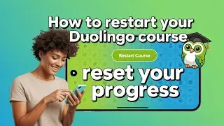 How to Restart Your Duolingo Course and Reset Your Progress (Easy Steps)