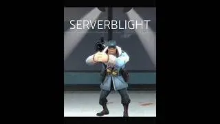 SERVERBLIGHT TF2 SFM edit. Check it out on 